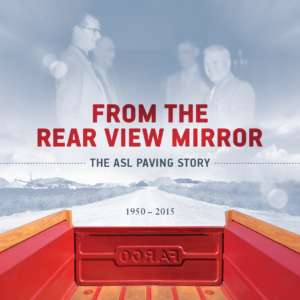From the Rear View Mirror: The ASL Paving Story